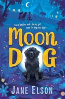 Mondhund - Eine herzerwärmende Tiergeschichte über Tapferkeit und Freundschaft - Moon Dog - A heart-warming animal tale of bravery and friendship