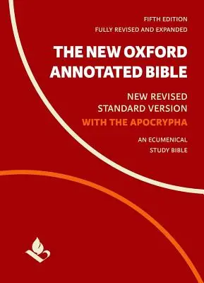 Die Neue kommentierte Oxford-Bibel mit Apokryphen: Neue Revidierte Standardfassung - The New Oxford Annotated Bible with Apocrypha: New Revised Standard Version