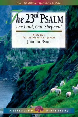 Der 23. Psalm: Der Herr, unser Hirte - The 23rd Psalm: The Lord, Our Shepherd