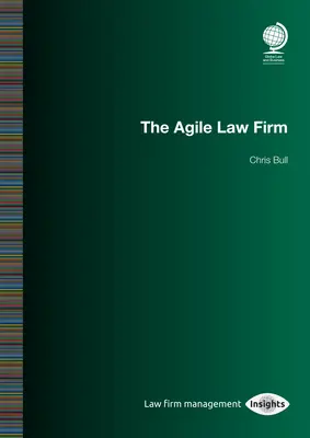 Die agile Anwaltskanzlei: Chris Bull - The Agile Law Firm: Chris Bull