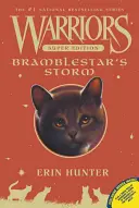 Krieger-Super-Edition: Bramblestar's Sturm - Warriors Super Edition: Bramblestar's Storm