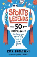 Sport-Legenden: 50 inspirierende Menschen, die Ihnen helfen, die Spitze Ihres Spiels zu erreichen - Sports Legends: 50 Inspiring People to Help You Reach the Top of Your Game