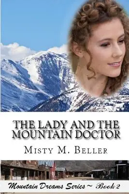 Die Dame und der Bergdoktor - The Lady and the Mountain Doctor