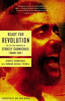 Bereit für die Revolution: Das Leben und die Kämpfe von Stokely Carmichael (Kwame Ture) - Ready for Revolution: The Life and Struggles of Stokely Carmichael (Kwame Ture)