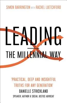 Führen - der Weg der Millennials - Leading - The Millennial Way