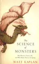 Die Wissenschaft der Monster - Warum Monster entstanden sind und was sie so furchterregend macht - Science of Monsters - Why Monsters Came to Be and What Made Them so Terrifying