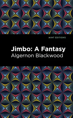 Jimbo: Eine Fantasie - Jimbo: A Fantasy