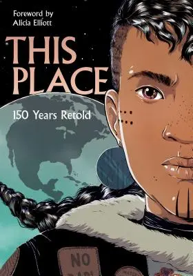 Dieser Ort: 150 Jahre neu erzählt - This Place: 150 Years Retold