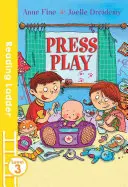 Press Play (Leseleiter Stufe 3) - Press Play (Reading Ladder Level 3)