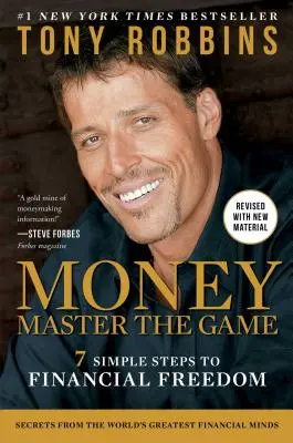 Geld Das Spiel beherrschen: 7 einfache Schritte zur finanziellen Freiheit - Money Master the Game: 7 Simple Steps to Financial Freedom