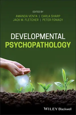 Entwicklungspsychopathologie - Developmental Psychopathology