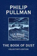 Das Buch des Staubs: La Belle Sauvage Sammlerausgabe (Buch des Staubs, Band 1) - The Book of Dust: La Belle Sauvage Collector's Edition (Book of Dust, Volume 1)