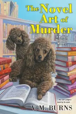 Die neue Kunst des Mordes - The Novel Art of Murder