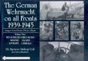 Die deutsche Wehrmacht an allen Fronten 1939-1945, Bilder aus privaten Fotoalben, Bd. II: Wegschilder, Infanterie, U-Boote, Luftwaffe, Gene - The German Wehrmacht on All Fronts 1939-1945, Images from Private Photo Albums, Vol. II: Wegschilder (Field Signs), Infantry, U-Boats, Luftwaffe, Gene