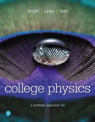 Hochschulphysik: Ein strategischer Ansatz - College Physics: A Strategic Approach