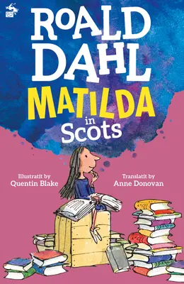 Matilda (auf Schottisch) - Matilda (in Scots)