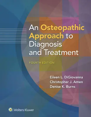 Ein osteopathischer Ansatz für Diagnose und Behandlung - An Osteopathic Approach to Diagnosis and Treatment