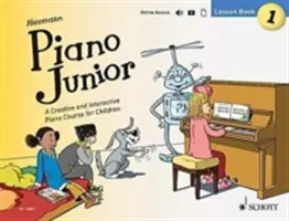 Piano Junior - Lektionsbuch 1 - Ein kreativer und interaktiver Klavierkurs für Kinder - Piano Junior - Lesson Book 1 - A Creative and Interactive Piano Course for Children