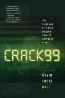 Crack99: Die Zerschlagung eines 100 Millionen Dollar schweren chinesischen Softwarepiraten - Crack99: The Takedown of a $100 Million Chinese Software Pirate