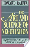 Die Kunst und Wissenschaft des Verhandelns - The Art and Science of Negotiation