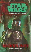 Star Wars: Das Vermächtnis der Macht II - Blutlinien - Star Wars: Legacy of the Force II - Bloodlines