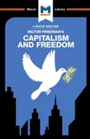 Eine Analyse von Milton Friedmans Kapitalismus und Freiheit - An Analysis of Milton Friedman's Capitalism and Freedom