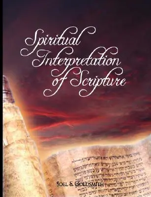 Spirituelle Auslegung der Heiligen Schrift - Spiritual Interpretation of Scripture