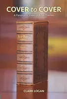 Von Umschlag zu Umschlag: Ein Panoramablick auf biblische Themen - Cover to Cover: A Panoramic View of Bible Themes