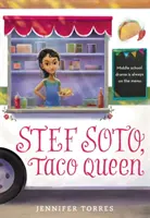 Stef Soto, Taco-Königin - Stef Soto, Taco Queen