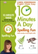 10 Minutes A Day Spelling Fun, Ages 5-7 (Key Stage 1) - Unterstützt den National Curriculum, Hilft bei der Entwicklung von starken Englischkenntnissen - 10 Minutes A Day Spelling Fun, Ages 5-7 (Key Stage 1) - Supports the National Curriculum, Helps Develop Strong English Skills