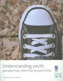 Jugend verstehen: Perspektiven, Identitäten und Praktiken - Understanding Youth: Perspectives, Identities & Practices