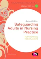 Schutz von Erwachsenen in der Pflegepraxis - Safeguarding Adults in Nursing Practice