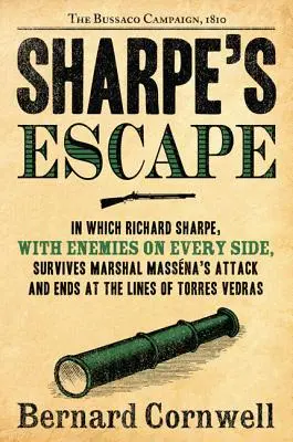 Sharpe's Escape: Der Bussaco-Feldzug, 1810 - Sharpe's Escape: The Bussaco Campaign, 1810