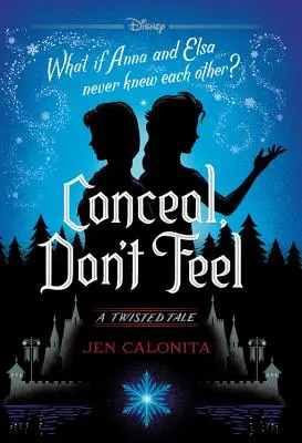 Verstecken, nicht fühlen: Eine verdrehte Geschichte - Conceal, Don't Feel: A Twisted Tale