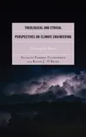 Theologische und ethische Perspektiven des Climate Engineering: Die Beruhigung des Sturms - Theological and Ethical Perspectives on Climate Engineering: Calming the Storm