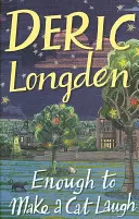 Genug um eine Katze zum Lachen zu bringen - Enough to Make a Cat Laugh