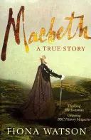 Macbeth: Eine wahre Geschichte - Macbeth: A True Story