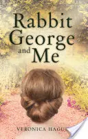 Kaninchen George und ich - Rabbit George and Me
