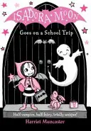 Isadora Moon macht einen Schulausflug - Isadora Moon Goes on a School Trip