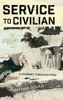 Vom Dienst zum Zivildienst: Eine Reise durch PTSD - Service to Civilian: A Journey Through PTSD