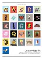 Commodore 64: ein visuelles Kompendium - Commodore 64: a visual compendium