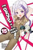 Der Teufel ist ein Part-Timer!, Band 15 (Manga) - The Devil Is a Part-Timer!, Vol. 15 (Manga)