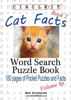 Circle It, Fakten über Katzen, Taschenformat, Buch 2, Wortsuche, Rätselbuch - Circle It, Cat Facts, Pocket Size, Book 2, Word Search, Puzzle Book