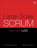 Large-Scale Scrum: Mehr mit weniger - Large-Scale Scrum: More with Less