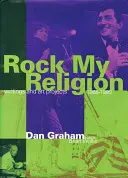 Rock My Religion: Schriften und Projekte 1965-1990 - Rock My Religion: Writings and Projects 1965-1990