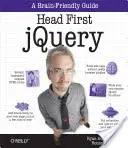 Erste Schritte mit Jquery: Ein gehirngerechter Leitfaden - Head First Jquery: A Brain-Friendly Guide