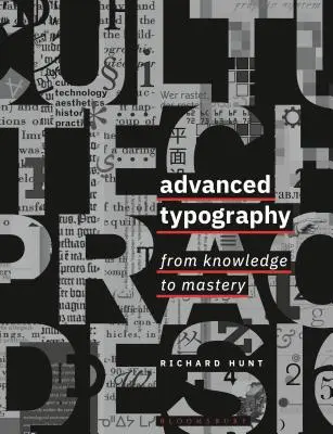 Typografie für Fortgeschrittene: Vom Wissen zur Meisterschaft - Advanced Typography: From Knowledge to Mastery
