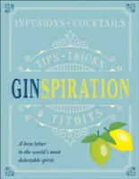 Ginspiration - Aufgüsse, Cocktails - Ginspiration - Infusions, Cocktails