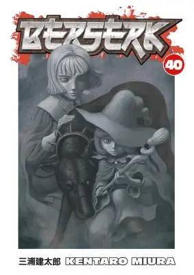 Berserk, volume 40 - Berserk Volume 40