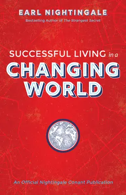 Erfolgreich leben in einer sich verändernden Welt - Successful Living in a Changing World